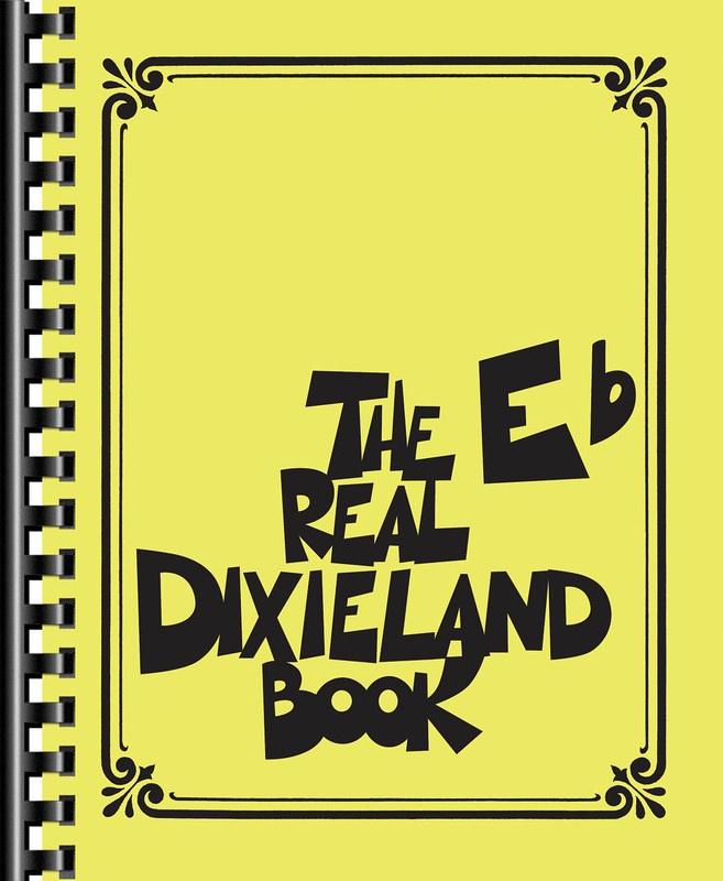 The Real Dixieland Book, Eb Instruments-Jazz Repertoire-Hal Leonard-Engadine Music
