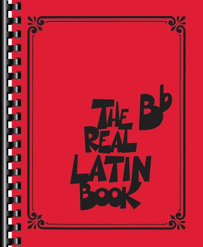 The Real Latin Book, B-Flat Instruments-Jazz Repertoire-Hal Leonard-Engadine Music