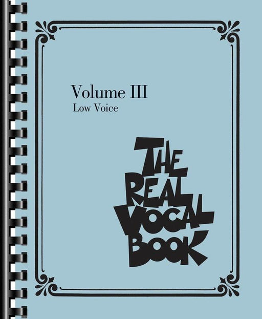 The Real Vocal Book - Volume III, Low Voice-Vocal-Hal Leonard-Engadine Music