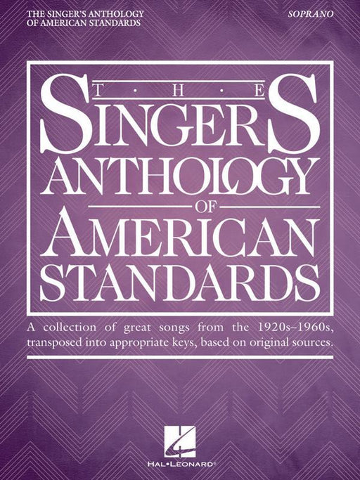 The Singer's Anthology of American Standards, Soprano Edition-Vocal-Hal Leonard-Engadine Music