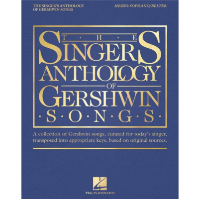 The Singer's Anthology of Gershwin Songs - Mezzo-Soprano/Bel-Piano & Vocal-Hal Leonard-Engadine Music