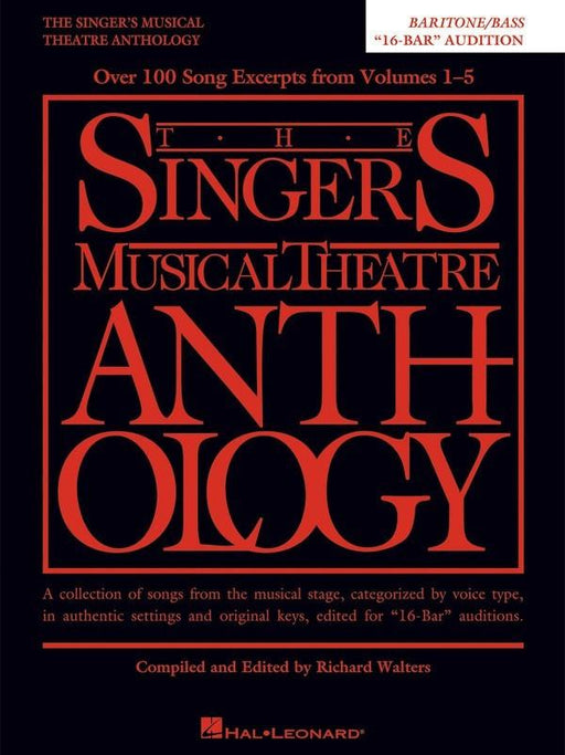The Singer's Musical Theatre Anthology - 16-Bar Audition, Baritone/Bass Edition