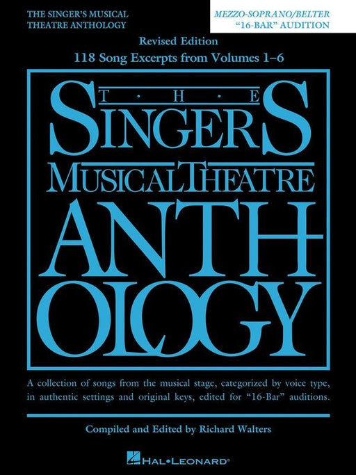 The Singer's Musical Theatre Anthology - 16-Bar Audition, Mezzo-Soprano/Belter Edition