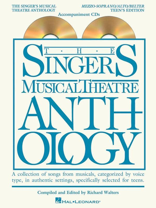 The Singer's Musical Theatre Anthology - Teen's Edition, Mezzo-Soprano/Alto/Belter Accompaniment CDs Only
