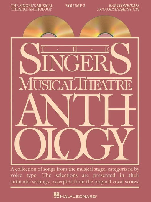 The Singer's Musical Theatre Anthology Volume 3 - Baritone/Bass Accompaniment CDs