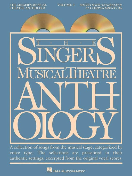 The Singer's Musical Theatre Anthology Volume 3 - Mezzo-Soprano/Belter Accompaniment CDs