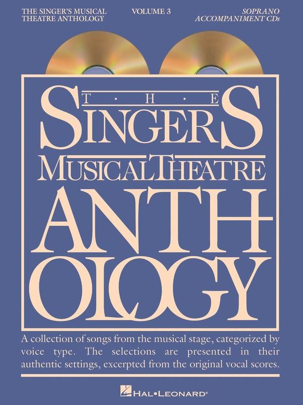 The Singer's Musical Theatre Anthology Volume 3 - Soprano Accompaniment CDs
