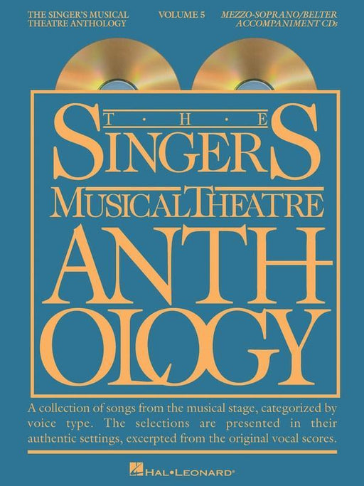 The Singer's Musical Theatre Anthology Volume 5 - Mezzo-Soprano/Belter Accompaniment CDs