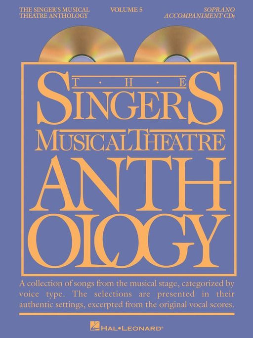 The Singer's Musical Theatre Anthology Volume 5 - Soprano Accompaniment CDs