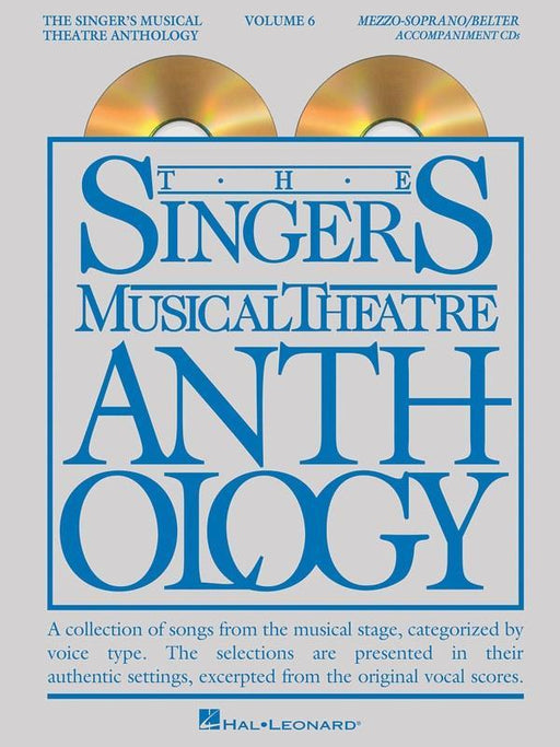 The Singer's Musical Theatre Anthology Volume 6 - Mezzo-Soprano/Belter Accompaniment CDs