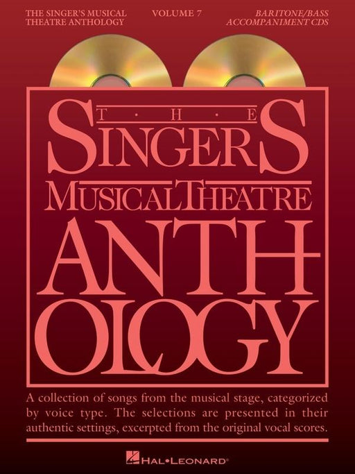 The Singer's Musical Theatre Anthology Volume 7 - Baritone/Bass Accompaniment CDs
