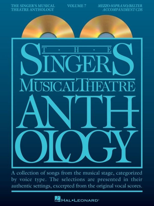 The Singer's Musical Theatre Anthology Volume 7 - Mezzo-Soprano/Belter Accompaniment CDs