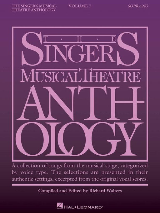 The Singer's Musical Theatre Anthology Volume 7 - Soprano Book Only-Vocal-Hal Leonard-Engadine Music