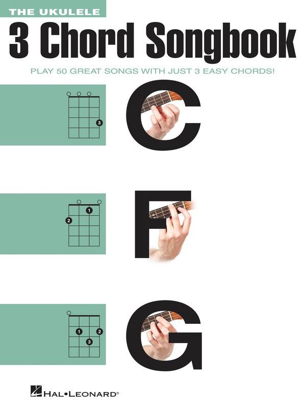 The Ukulele 3 Chord Songbook-Songbooks-Hal Leonard-Engadine Music