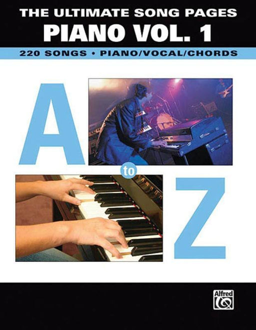 The Ultimate Song Pages - Piano, Volume 1: A to Z-Songbooks-Hal Leonard-Engadine Music