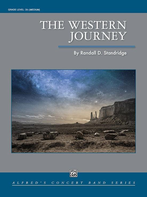 The Western Journey, Randall D. Standridge Concert Band Grade 3.5