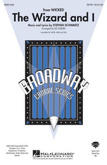 The Wizard and I, Stephen Schwartz Arr. Ed Lojeski Choral Showtrax CD-Choral-Hal Leonard-Engadine Music