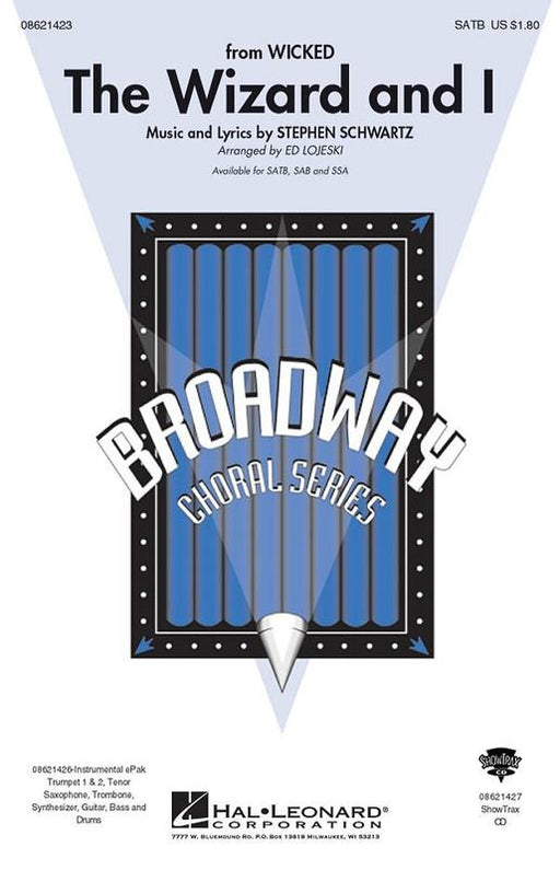 The Wizard and I, Stephen Schwartz Arr. Ed Lojeski Choral Showtrax CD-Choral-Hal Leonard-Engadine Music