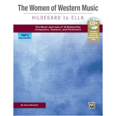 The Women of Western Music: Hildegard to Ella-Classroom Resources-Alfred-Engadine Music