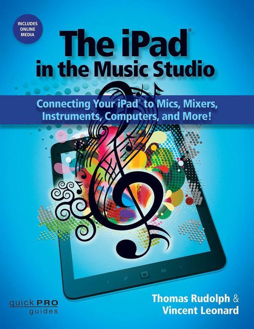 The iPad in the Music Studio-Reference-Hal Leonard-Engadine Music