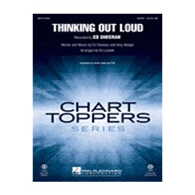 Thinking Out Loud, Ed Sheeran Arr. Lojeski Choral Showtrax CD-Choral-Hal Leonard-Engadine Music