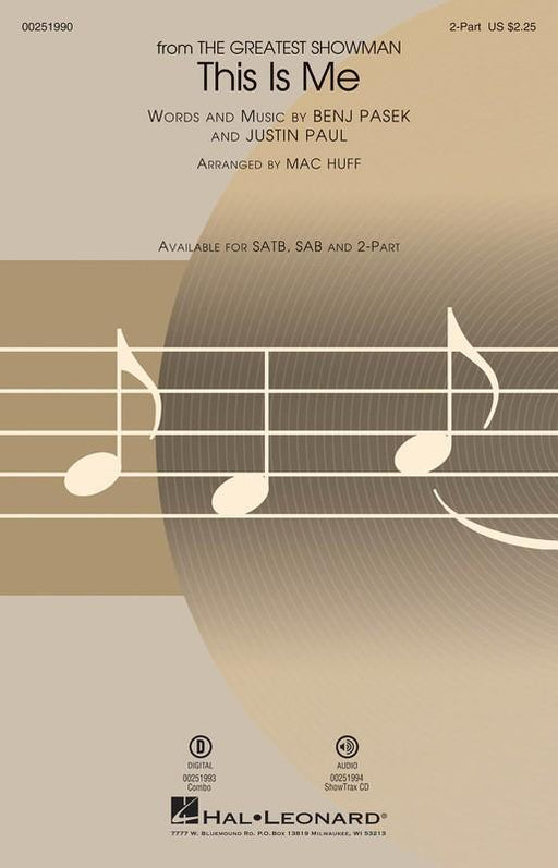 This Is Me (from The Greatest Showman) Pasek & Paul Arr. Mac Huff Choral-Choral-Hal Leonard-2-Part-Engadine Music