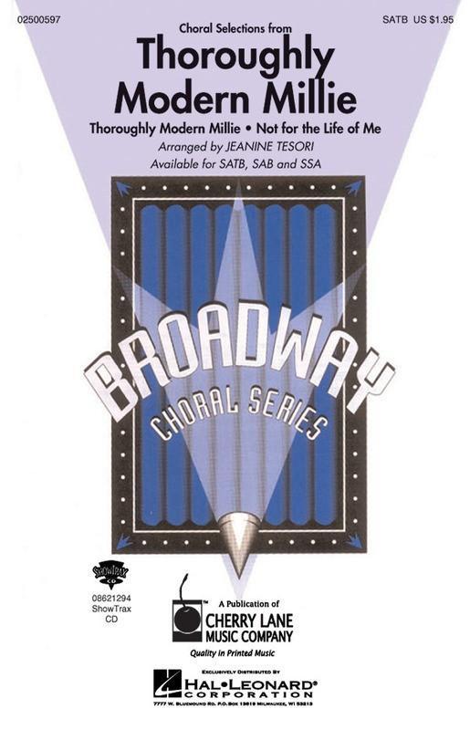 Thoroughly Modern Millie (Choral Selections), Jeanine Tesori Choral Showtrax CD-Choral-Hal Leonard-Engadine Music