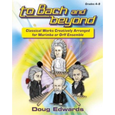 To Bach and Beyond-Classroom Ensembles-Hal Leonard-Engadine Music