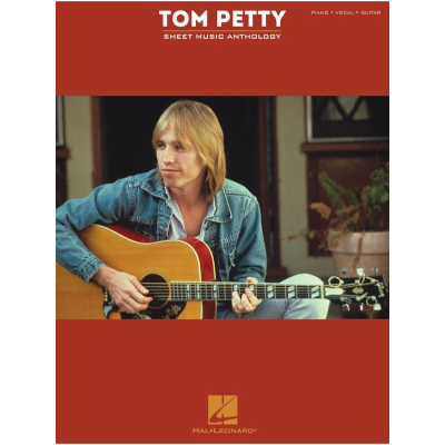 Tom Petty Sheet Music Anthology, Piano Vocal & Guitar-Piano Vocal & Guitar-Hal Leonard-Engadine Music