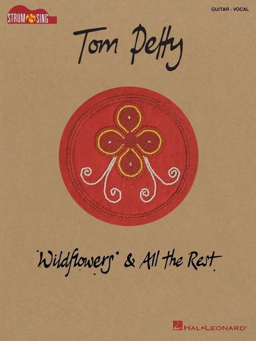 Tom Petty - Wildflowers & All the Rest, Strum & Sing Guitar