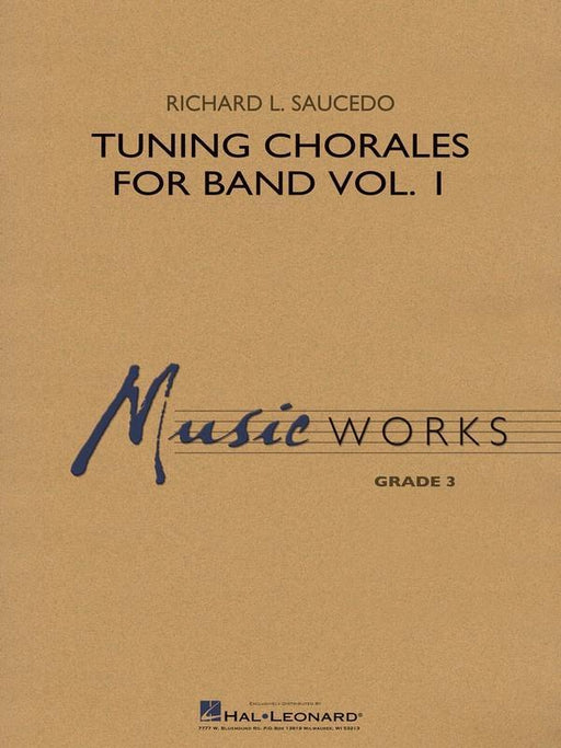 Tuning Chorales for Band Vol. 1, Richard L. Saucedo Concert Band Chart Grade 3