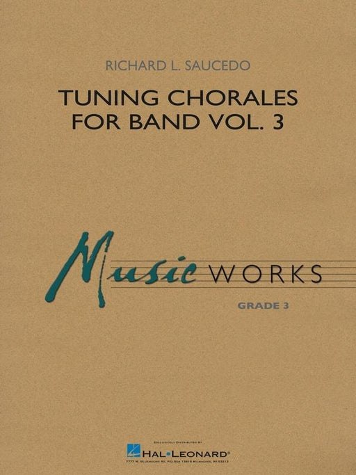 Tuning Chorales for Band Vol. 3, Richard Saucedo Concert Band Chart Grade 3