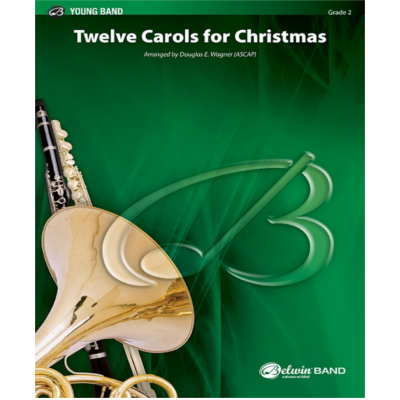 Twelve Carols for Christmas Arr. Douglas E. Wagner Concert Band Chart Grade 2-Concert Band Chart-Alfred-Engadine Music