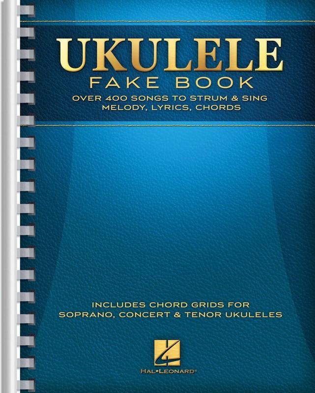Ukulele Fake Book-Songbooks-Hal Leonard-Engadine Music