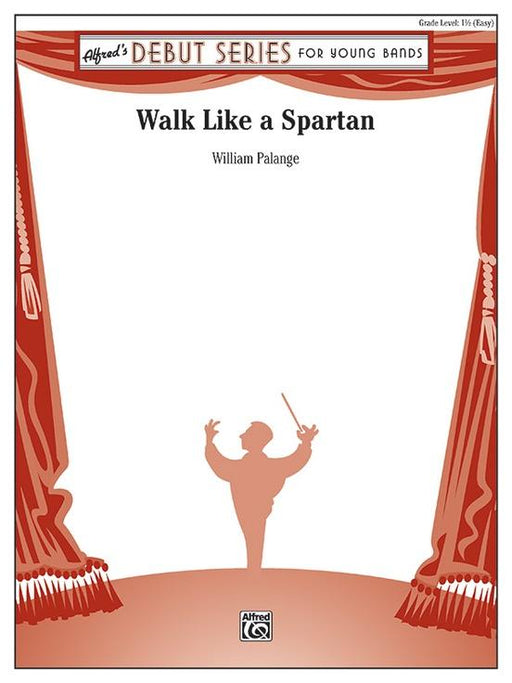 Walk Like a Spartan, William Palange Concert Band Grade 1.5