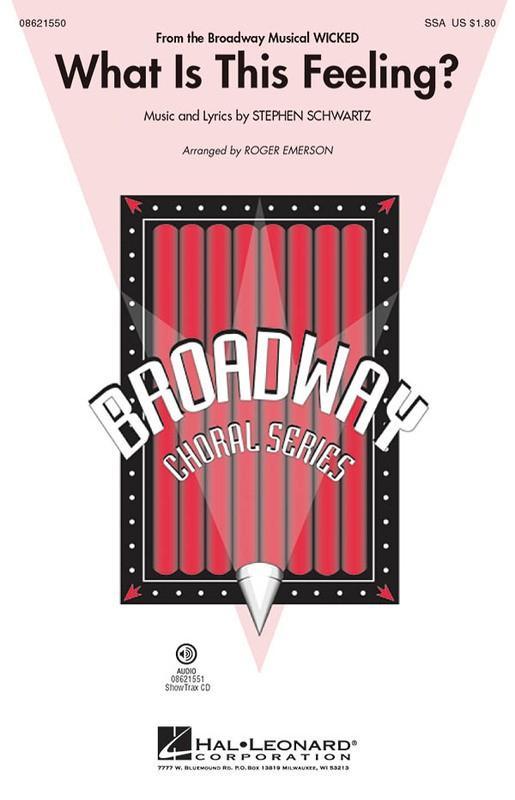 What Is This Feeling?, Stephen Schwartz Arr. Roger Emerson Choral Showtrax CD-Choral-Hal Leonard-Engadine Music
