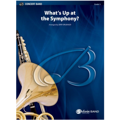 What's Up at the Symphony Arr. Jerry Brubaker Concert Band Chart Grade 3-Concert Band Chart-Alfred-Engadine Music