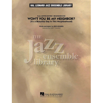 Won't You Be My Neighbor? Arr. Mike Tomaro Stage Band Chart Grade 4-Stage Band chart-Hal Leonard-Engadine Music