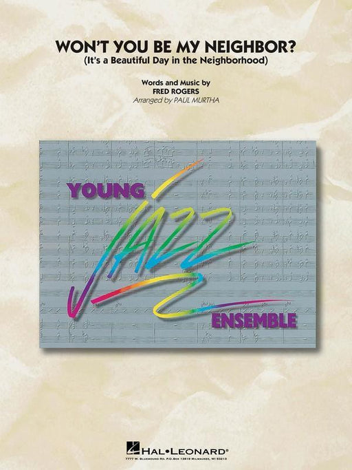 Won't You Be My Neighbor? (It's A Beautiful Day In The Neighborhood), Arr. Paul Murtha Stage Band Chart Grade 3-Stage Band chart-Hal Leonard-Engadine Music