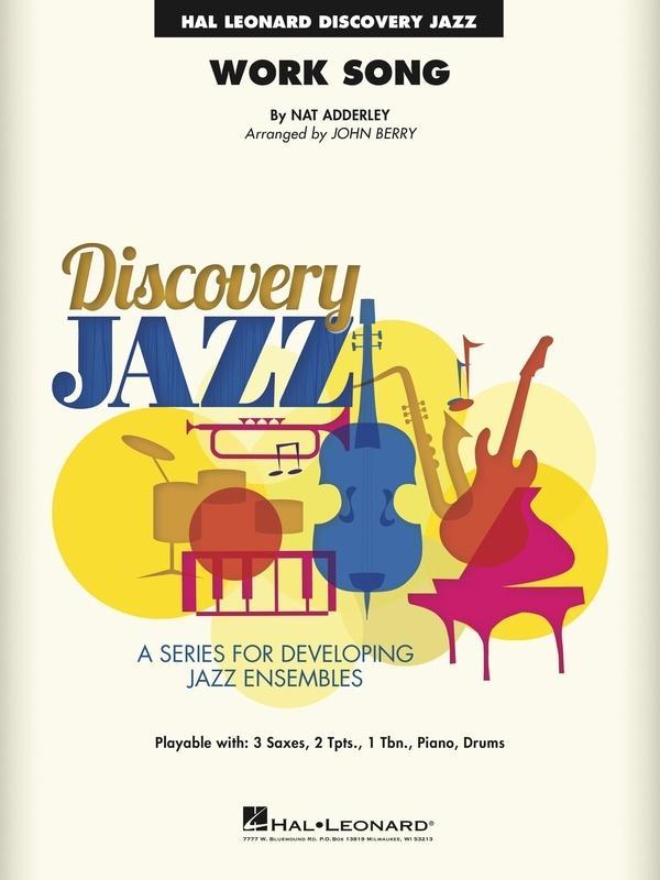 Work Song, Arr. John Berry Stage Band Grade 1.5