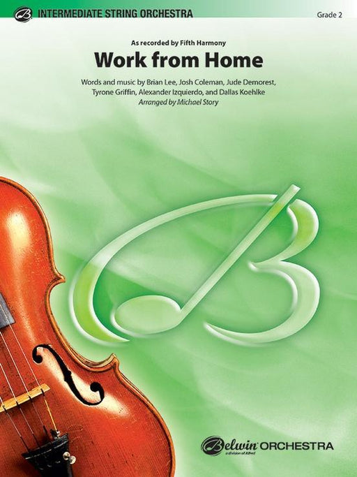 Work from Home, Fifth Harmony Arr. Michael Story String Orchestra Grade 2-String Orchestra-Alfred-Engadine Music
