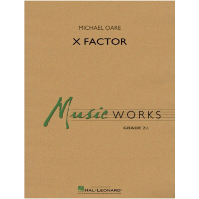 X Factor, Michael Oare Concert Band Chart Grade 2.5-Concert Band Chart-Hal Leonard-Engadine Music