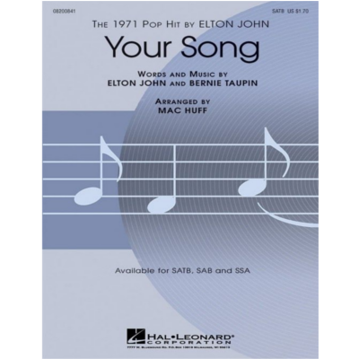 Your Song Elton John Arr. Mac Huff Choral-Choral-Hal Leonard-Engadine Music