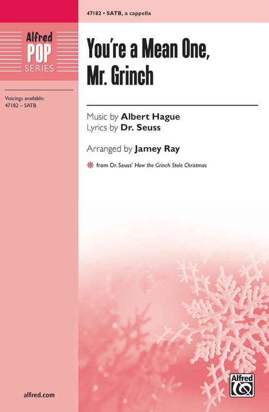 You're a Mean One, Mr. Grinch, Arr. Jamey Ray Choral SATB a cappella-Choral-Alfred-Engadine Music