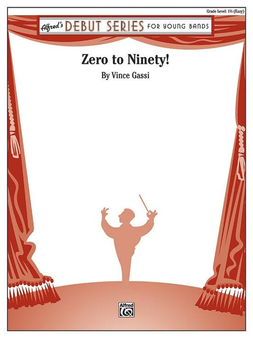 Zero to Ninety! Vince Gassi Concert Band Grade 1.5-Concert Band-Alfred-Engadine Music