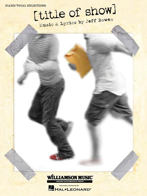 [title of show], Piano & Vocal-Vocal-Hal Leonard-Engadine Music